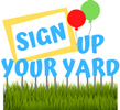 Sign Up Your Yard